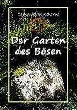 Der Garten des Bösen