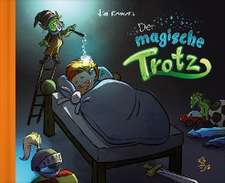 Der magische Trotz