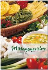 Möhrlein-Yilmaz, M: Mittagsgerichte