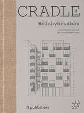 Cradle Buch: Holzhybridbau