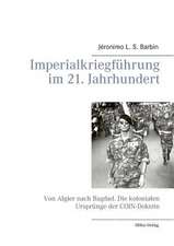 Imperialkriegführung im 21. Jahrhundert