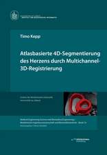 Kepp, T: Atlasbasierte 4D-Segmentierung des Herzens durch Mu