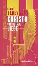 Christo und die freie Liebe