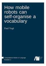 How mobile robots can self-organise a vocabulary