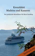 Kreuzfahrt Madeira und Kanaren