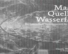 Maare, Quellen, Wasserfälle