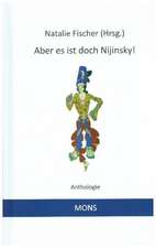 Aber es ist doch Nijinsky!