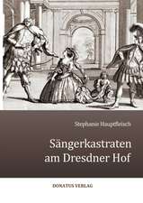 Sängerkastraten am Dresdner Hof