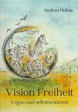 Vision Freiheit