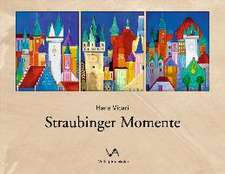 Straubinger Momente