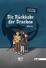 Das Detektivteam T.A.K.I.M. - Band 2: Die Rückkehr der Drachen