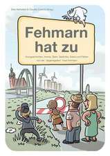 Fehmarn hat zu