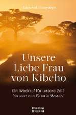 Unsere Liebe Frau von Kibeho