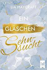 Ein Gläschen Sehnsucht