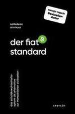 Der Fiat-Standard