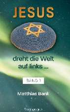 Jesus dreht die Welt auf links ...