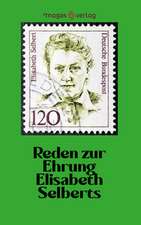 Reden zur Ehrung Elisabeth Selberts