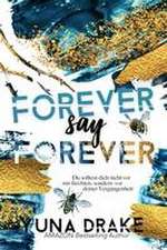 FOREVER say FOREVER