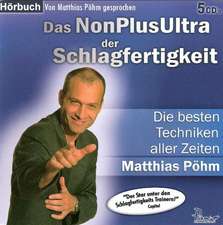 Pöhm, M: NonPlusUltra der Schlagfertigkeit/CD