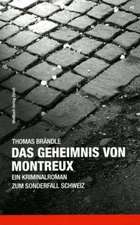 Das Geheimnis von Montreux