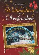 Weihnachten in Oberfranken