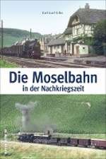 Die Moselbahn in der Nachkriegszeit