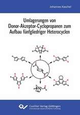 Umlagerungen von Donor-Akzeptor-Cyclopropanen zum Aufbau fünfgliedriger Heterocyclen