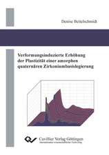 Verformungsinduzierte Erhöhung der Plastizität einer amorphen quaternären Zirkoniumbasislegierung