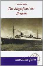 Die Siegesfahrt der Bremen