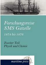 Forschungsreise SMS Gazelle 1874 bis 1876