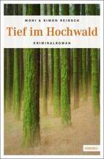 Tief im Hochwald