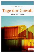 Tage der Gewalt