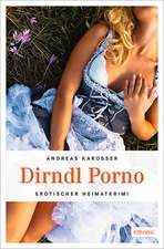 Karosser, A: Dirndl Porno