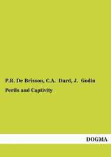 De Brisson, P: Perils and Captivity