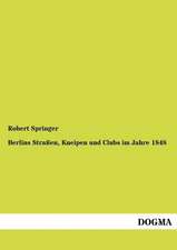 Berlins Straßen, Kneipen und Clubs im Jahre 1848