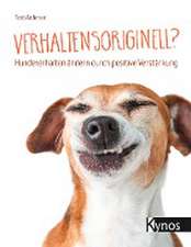 Verhaltensoriginell?