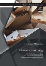 Lieferantenbewertung: Wie Beschaffungscontrolling Und Risikomanagement Einfluss Auf Die Vergabeentscheidung Nehmen