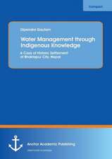 Water Management through Indigenous Knowledge: A Case of Historic Settlement of Bhaktapur City, Nepal