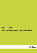 Handbuch des Sanskrit: Texte und Glossar