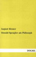 Oswald Spengler als Philosoph