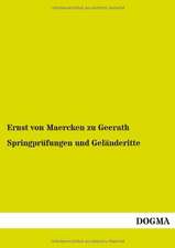 Springprüfungen und Geländeritte