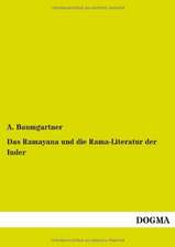 Das Ramayana und die Rama-Literatur der Inder