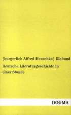 Deutsche Literaturgeschichte in einer Stunde