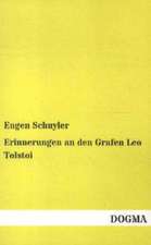 Erinnerungen an den Grafen Leo Tolstoi