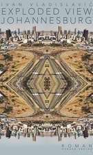 Exploded View. Johannesburg