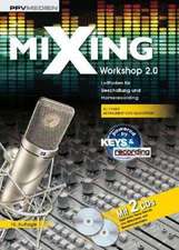 Mixing Workshop 2.0