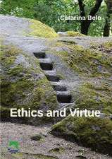 Ethics and Virtue