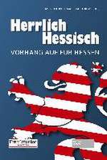 Herrlich Hessisch