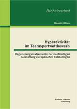 Hyperaktivitat Im Teamsportwettbewerb