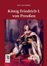 König Friedrich I. von Preußen